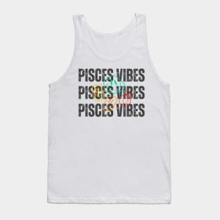 Pisces Vibes Tank Top